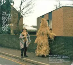 Voices of Animals and Men by The Young Knives