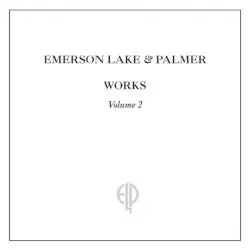 Works, Volume 2 by Emerson, Lake & Palmer