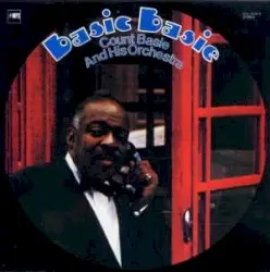 Basic Basie by Count Basie & His Orchestra