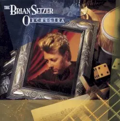 The Brian Setzer Orchestra by The Brian Setzer Orchestra