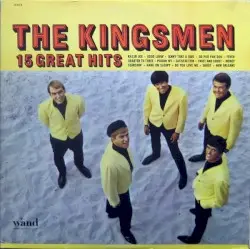 15 Great Hits by The Kingsmen