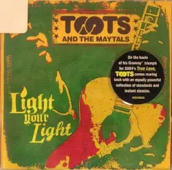 Light Your Light by Toots & The Maytals
