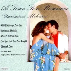 A Time for Romance: Unchained Melodies by The Countdown Singers