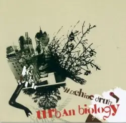 Urban Biology by Machine Drum