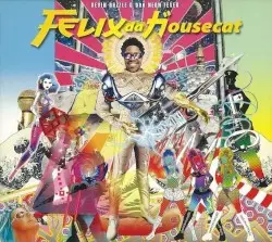 Devin Dazzle and the Neon Fever by Felix da Housecat
