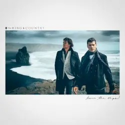 Burn the Ships by for KING & COUNTRY