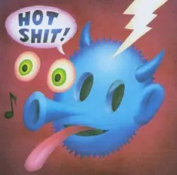 Hot Shit! by Quasi