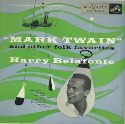 “Mark Twain” and Other Folk Favorites by Harry Belafonte
