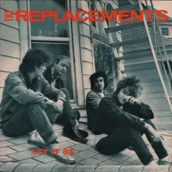 Let It Be by The Replacements