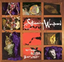 Wither Blister Burn + Peel by Stabbing Westward