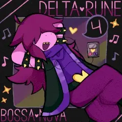 DELTARUNE BOSSA NOVA 4 by Tanger