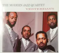 Yesterdays by The Modern Jazz Quartet