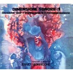 Dimensioni sonore 1: Musiche per l'immagine e l'immaginazione by Ennio Morricone