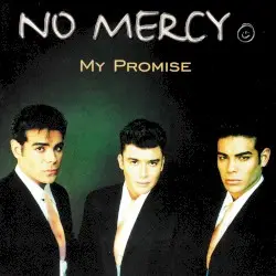 My Promise by No Mercy