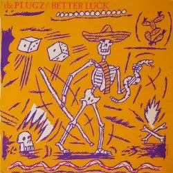 Better Luck by The Plugz
