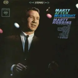 Marty After Midnight by Marty Robbins