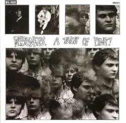 A Taste of Pink! by The Prisoners