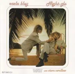 Night-glo by Carla Bley with Steve Swallow