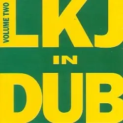LKJ in Dub, Volume Two by Linton Kwesi Johnson