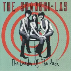 Leader of the Pack by The Shangri‐Las