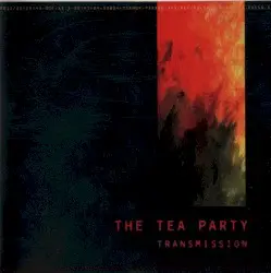 Transmission by The Tea Party