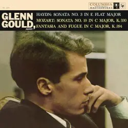 Haydn: Piano Sonata in E‐flat major, Hob. XVI: 49 / Mozart: Piano Sonata no. 10 in C major, K 330 / Fantasia and Fugue for Piano in C major, K 394 by Joseph Haydn, Wolfgang Amadeus Mozart; Glenn Gould