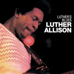 Luther’s Blues by Luther Allison