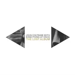 Both Directions at Once: The Lost Album by John Coltrane