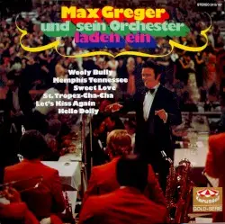 Max Greger und sein Orchester laden ein by Max Greger und sein Orchester