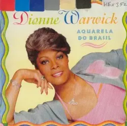 Aquarela do Brasil by Dionne Warwick