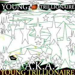 Young Trillionaire by Viper