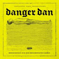 Reflexionen aus dem beschönigten Leben by Danger Dan