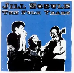 The Folk Years 2003-2003 by Jill Sobule