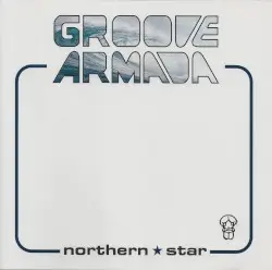 Northern Star by Groove Armada