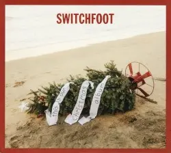 this is our Christmas album by Switchfoot