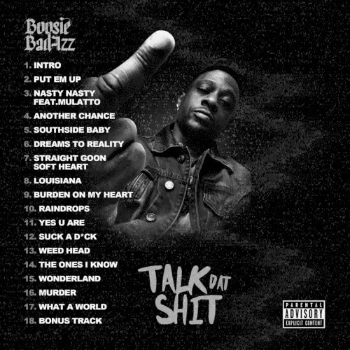 Talk Dat Shit by Boosie Badazz