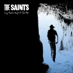 Long March Through the Jazz Age by The Saints