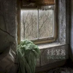 Blind as Hope by Ilya