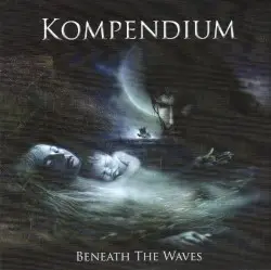 Beneath the Waves by Kompendium