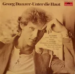 Unter die Haut by Georg Danzer