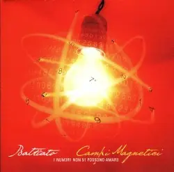 Campi magnetici: i numeri non si possono amare by Franco Battiato
