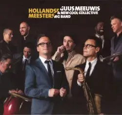 Hollandse Meesters by Guus Meeuwis & New Cool Collective