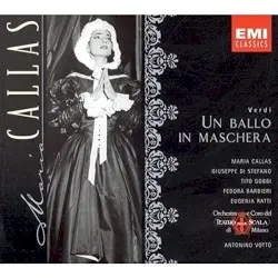 Un ballo in maschera by Verdi; Maria Callas, Giuseppe Di Stefano, Tito Gobbi, Fedora Barbieri, Eugenia Ratti, Orchestra e Coro del Teatro alla Scala di Milano, Antonino Votto
