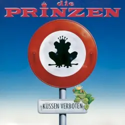 Küssen verboten by Die Prinzen