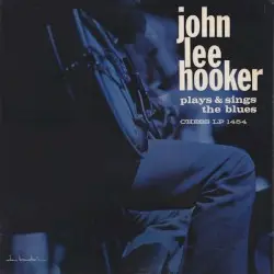 Plays and Sings the Blues by John Lee Hooker