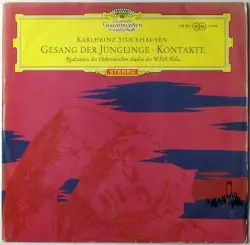 Gesang der Jünglinge / Kontakte by Karlheinz Stockhausen