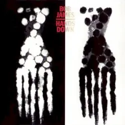 Hands Down by Bob James
