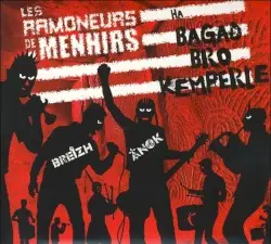 Breizh Anok by Les Ramoneurs de menhirs ha Bagad Bro Kemperle