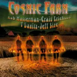Cosmic Farm by Cosmic Farm, Rob Wasserman, Craig Erickson, T Lavitz, Jeff Sipe
