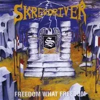 Freedom What Freedom by Skrewdriver